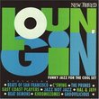 Loungin' - Funky Jazz for the Cool Set: Volume One