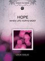 Hope- When Life Hurts Most (DVD+CD)
