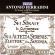 Antonio Ferradini: Sei Sonate per Clavicembalo