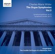 Widor: Complete Organ Symphonies, Vol. 5