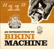 Introduction to Bikini Machine