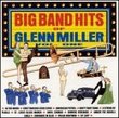 The Big Band Hits of Glenn Miller, Vol. 1