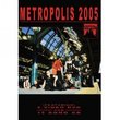 Metropolis 2005