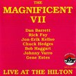 The Magnificent VII: Live at the Hilton