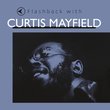 Flashback With Curtis Mayfield