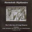 Harmolodic Highlanders: The Celtic Jazz of Gregg Simpson