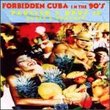 Forbidden Cuba In The '90s: Dance And Romance