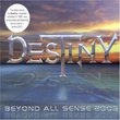 Beyond All Sense 2005