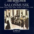Die Berliner spielen Salonmusik