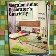 Megalomaniac Decorator's Qua
