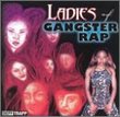 The Ladies of Gangster Rap