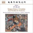Shiro Fukai: Songs of Java; Creation; Four Parodies for Orchestra