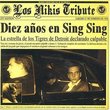 Los Nikis Tribute: 10 Anos En Sing Sing