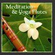 Meditation & Yoga - Flutes (Native American Flute & Sounds of Nature for Yoga, Massage, New Age Spa, Zen & Chakra Healing)