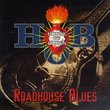 Livin in House of Blues: Roadhouse Blues