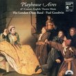 Playhouse Aires: 18th Century English Theatre Music