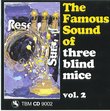 The Famous Sound Of Three Blind Mice vol. 2