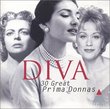 DIVA ~ 30 Great Prima Donnas