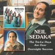 Neil Sedaka -  Overnight Success/The Tra La Days Are Over