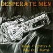 Desperate Men - The Legend & The Outlaw