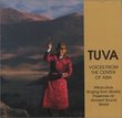 Tuva / Voices From the Center of Asia