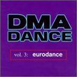 DMA Dance, Vol. 3: Eurodance