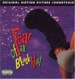 Fear of a Black Hat: Original Motion Picture Soundtrack