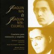 Joaquin Nin & Joaquin Nin-Culmell: Concierto para violoncelo y orquesta