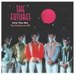 Party Time Men-the Futures on Pir