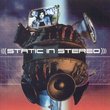 Static in Stereo.
