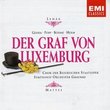 Lehar: Der Graf Von Luxemburg