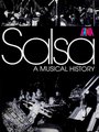 Salsa - A Musical History