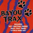 Bayou Trax: Louisiana Tailgatin