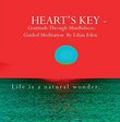 Hearts Key - Gratitude Through Mindfulness Guided Meditation By Lilian Eden