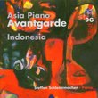 Asia Piano Avantgarde: Indonesia