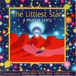 The Littlest Star: A Musical Story