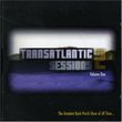 Transatlantic Sessions 2 V.1