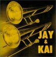 Jay & Kai