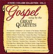 Gospel Sung by the Great Quartets, Vol. 3