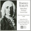 Scarlatti: Stabat Mater; Salve Regina; Sonatas for Organ