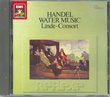 Handel Water Music Linde-Consort - Import from Germany