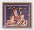 Los Tres Reyes " La Mejor Coleccion" By 100anosdemusica
