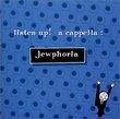 Jewphoria: A Cappella