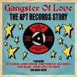 The Apt Records Story - Gangers of Love - Various