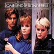 Some Kind Of Wonderful: Music From The Motion Picture Soundtrack