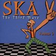 Ska the Third Wave 2