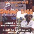 Excellent Sides of Swamp Dogg Vol. 3 (Have You Heard This Story???/I Called For a Rope and They Threw Me a Rock)