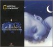 National Geographic: Lullabies-Dreamsongs