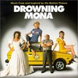 Drowning Mona: Music from and Inspired by the Motion Picture