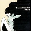 Esoteric Black Hair